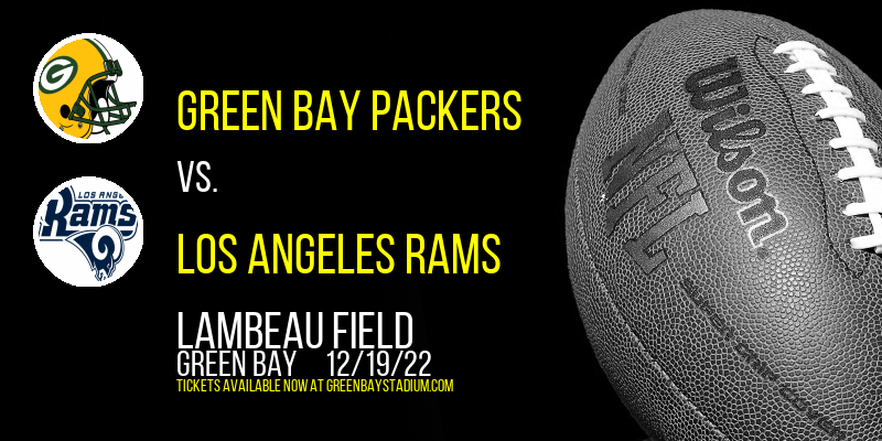 Green Bay Packers vs. Los Angeles Rams Tickets